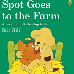 Spot Goes to the Farm