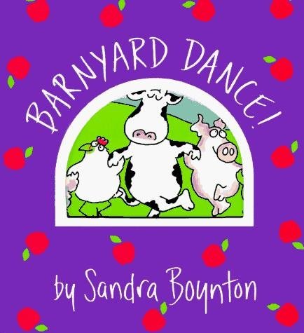 Barnyard Dance! – Sandra Boynton