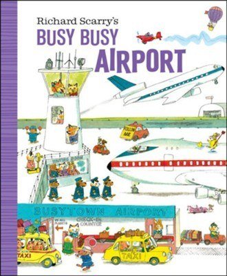 Busy Busy Airport-Richard Scarry