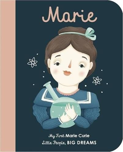 Little People, Big Dreams: Marie Curie