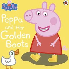 Peppa and Her Golden Boots
