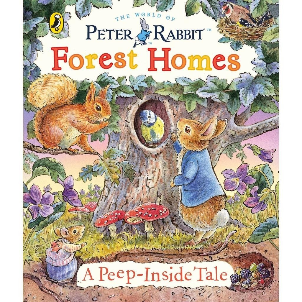 Peter Rabbit: Forest Homes (A Peep-Inside Tale)