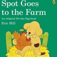 Spot Goes to the Farm