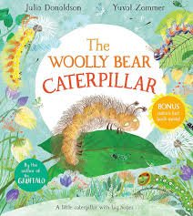 The Woollybear Caterpillar – Julia Donaldson